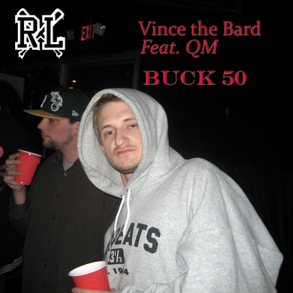 Buck 50 cover Vince The Bard ft. Qm - Buck 50