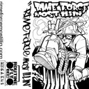 Rime Force Most Illin’ – The Supalove Tape