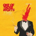 Pudge – One Of Those Nights
