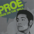 Proe - Tags On The Wall (CD)