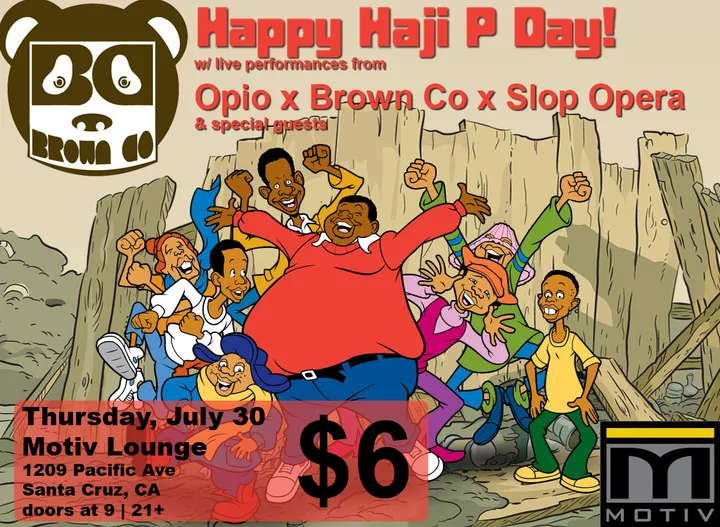 Flyer for Opio w/ Haji P & Dundee (Brown Co.), etc