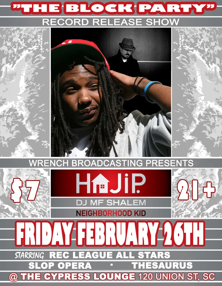 Flyer for Haji P Neighbor Hood Kid Record Release Party