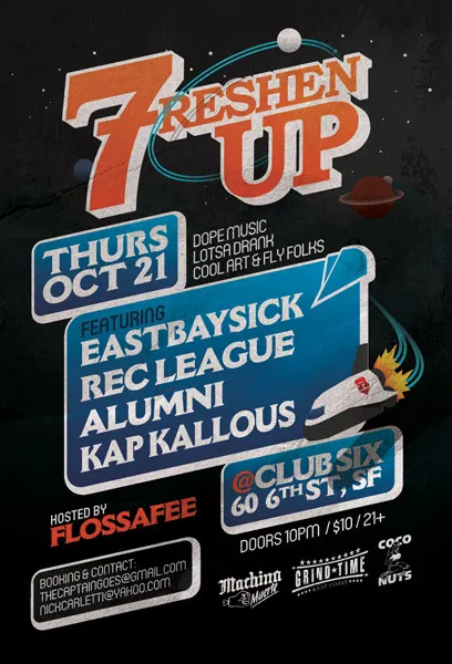 Flyer for Freshen Up w/ East Bay Sick, Alumni & Kap Kallous