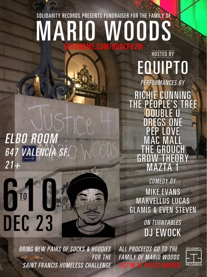 Flyer for Mario Woods fundraiser Hosted by Equipto feat. Richie Cunning, Mac Mall, The Grouch, Dregs One and more