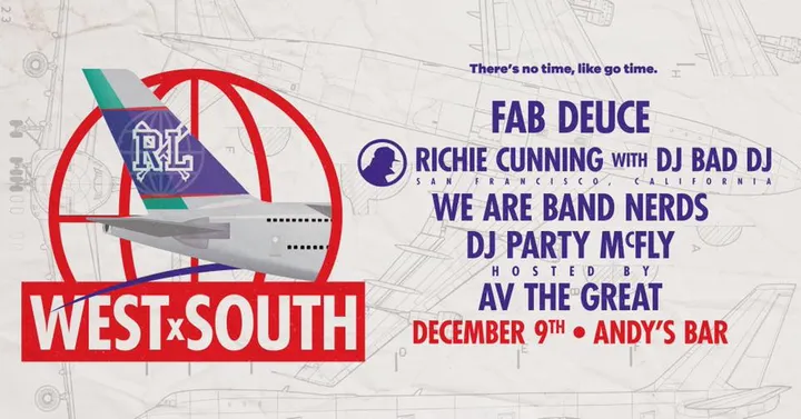 Flyer for West x South: Fab Deuce & Richie Cunning w/ DJ Bad DJ
