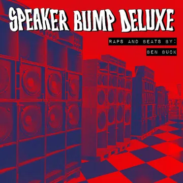 Speaker Bump Deluxe cover