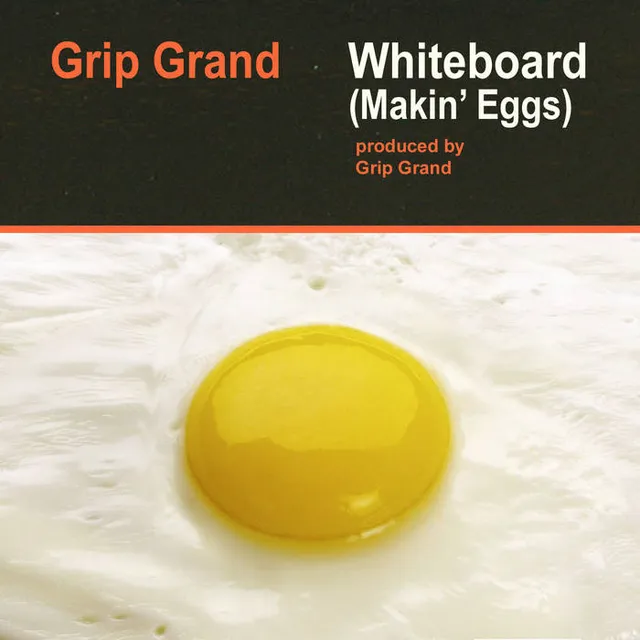 Whiteboard (Makin' Eggs) cover