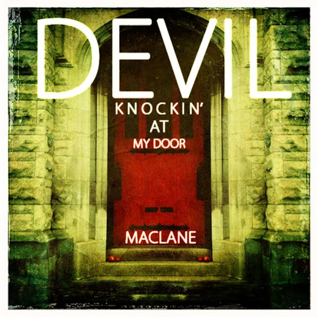 Devil's Knockin' @ My Door cover