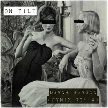 Drank Season (FYNIX Remix) cover