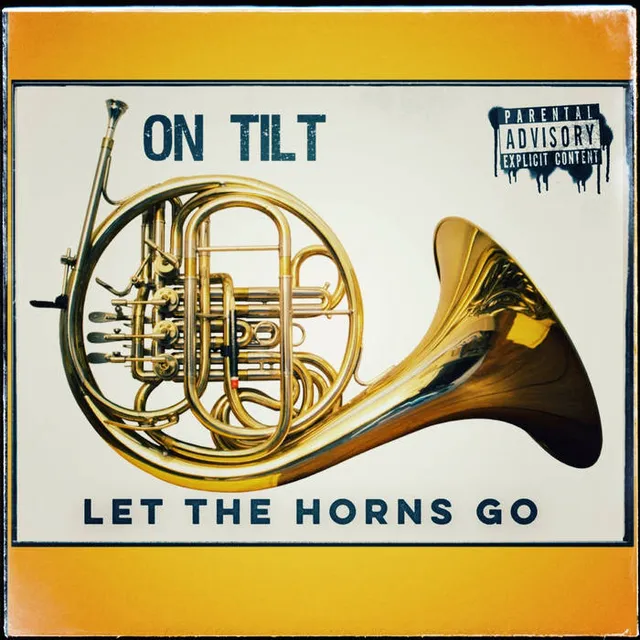 Let The Horns Go cover