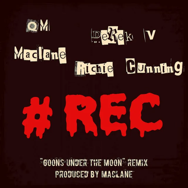 #REC (Goons Under The Moon Remix) cover